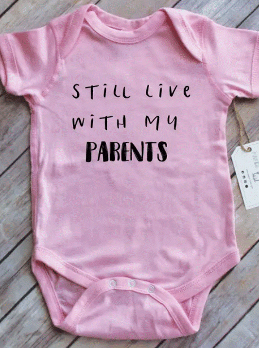 Pink Still Live With My Parents Onsie - Six Months
